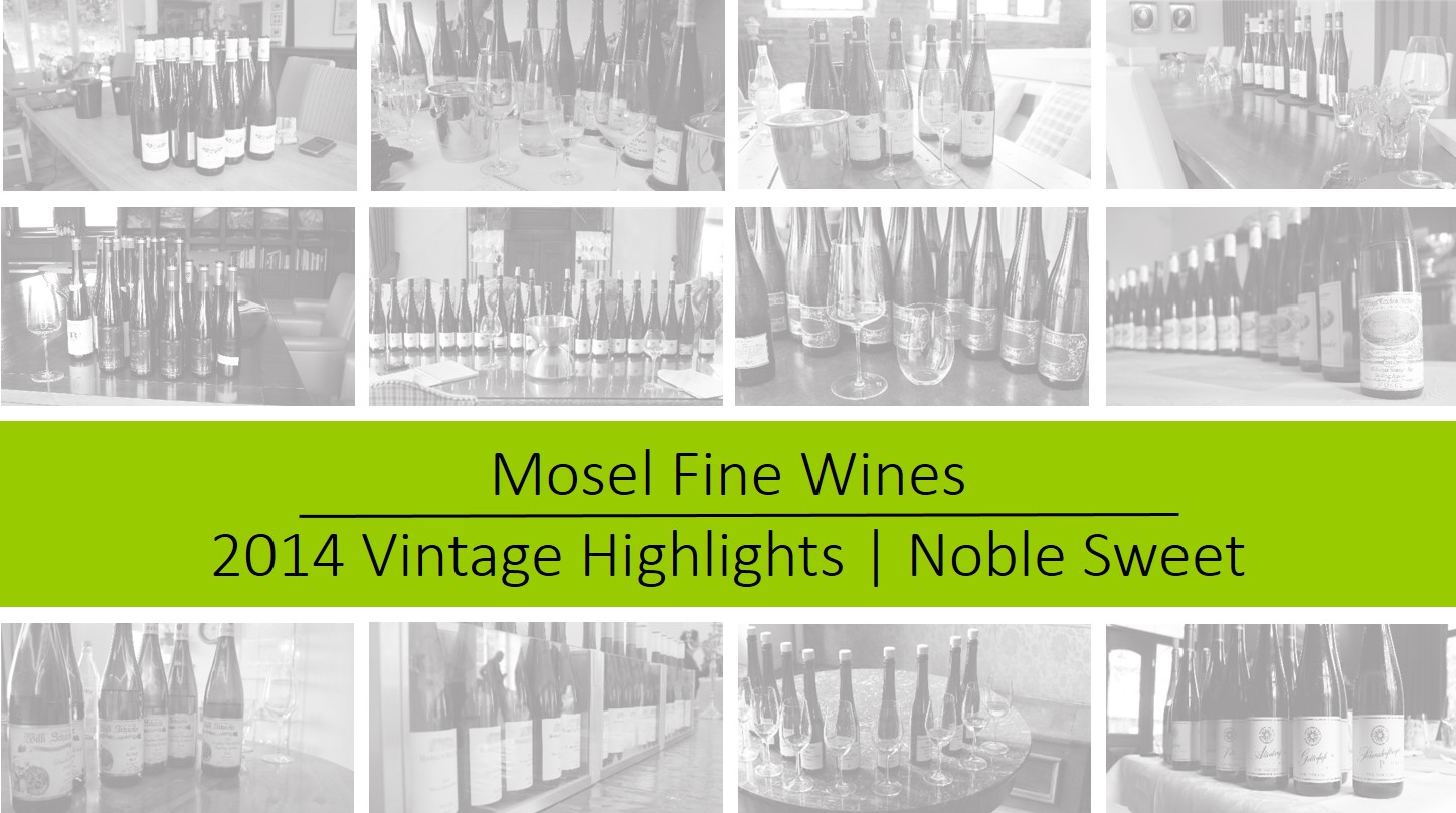 Mosel Vintage 2014 | Noble Sweet Riesling Highlights
