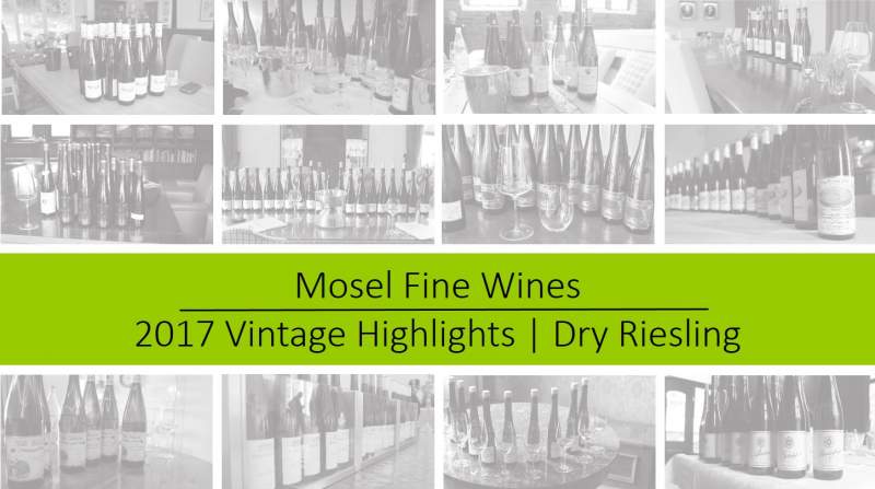 2017 Vintage | Mosel | Dry Riesling | Highlights
